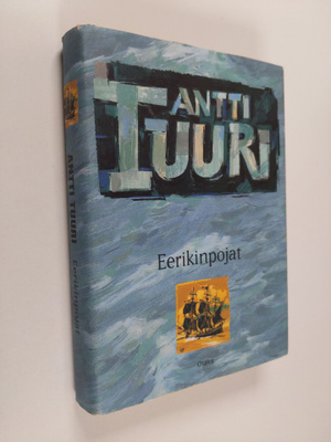 Antti Tuuri : Eerikinpojat