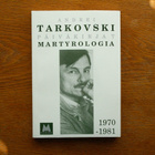 Andrei Tarkovski Martyrologia – Päiväkirjat 1970-1981 - pikkukuva 1