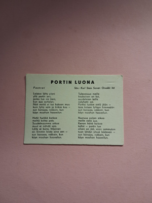 Portin luona.