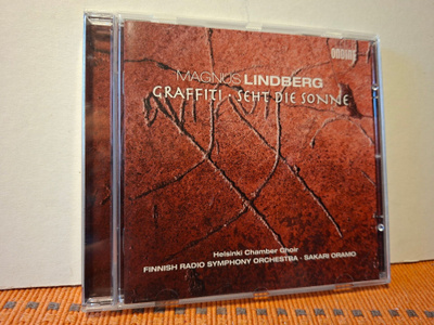 Magnus Lindberg:Graffiti // Seht Die Sonne-Sakari Oramo CD