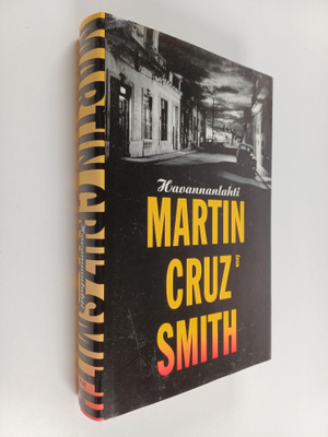 Martin Cruz Smith : Havannanlahti