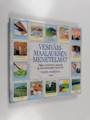 Hazel Harrison : Vesivärimaalauksen menetelmät : opas ves...