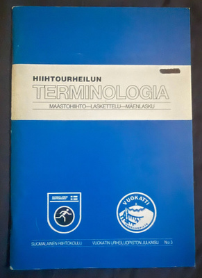 HIIHTOURHEILUN TERMINOLOGIA 1984 KERÄILYHELMI