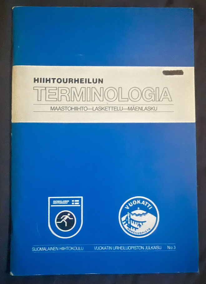 HIIHTOURHEILUN TERMINOLOGIA 1984 KERÄILYHELMI