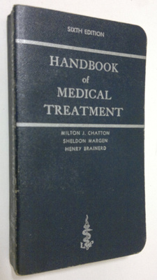 Milton J. Chatton : Handbook of medical treatment
