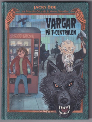 Martin Olczak: Vargar på T-centralen