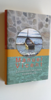 Manuel Vicent : Jalokivisilmäinen tonnikala