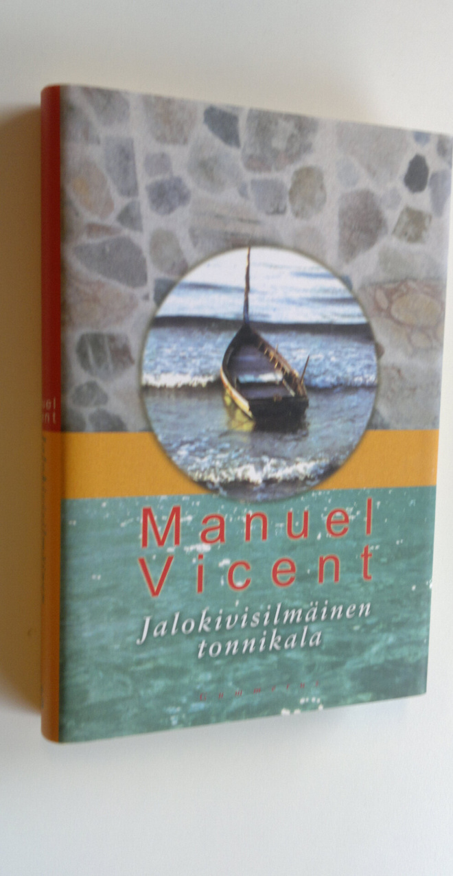 Manuel Vicent : Jalokivisilmäinen tonnikala
