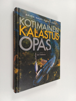 Kotimainen kalastusopas : ahven, hauki, kuha ja siika