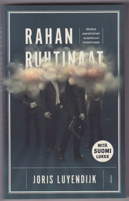 Joris Luyendijk: Rahan ruhtinaat
