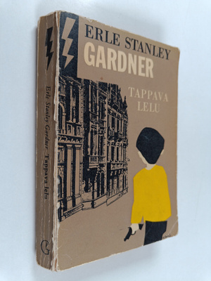 Erle Stanley Gardner : Tappava lelu