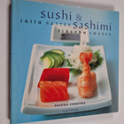 Yasuko Fukuoka : Sushi & sashimi : enkla rätter, fräscha ... - pikkukuva 1