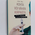 Adam Kay : Kohta voi vähän kirpaista : nuoren lääkärin sa... - pikkukuva 1