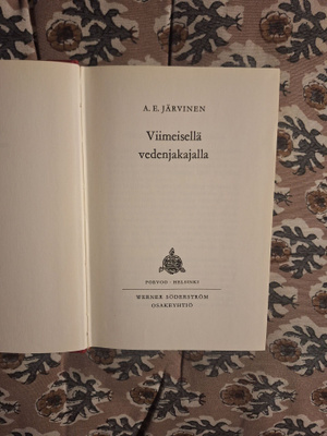 A.E.Järvinen : Viimeisellä vedenjakajalla 4p