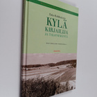 Esko Rahikainen : Kylä, kirjailija ja talonemäntä : muist... - pikkukuva 1
