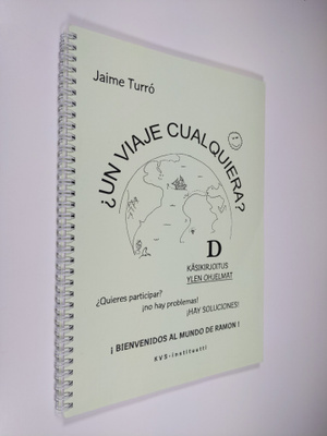 Jaime Turro : Un viaje cualquiera? : YLEn ohjelmakäsikirj...