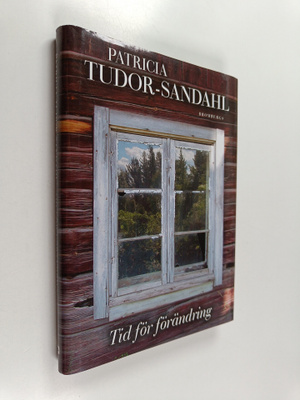 Patricia Tudor-Sandahl : Tid för förändring