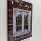 Patricia Tudor-Sandahl : Tid för förändring - pikkukuva 1