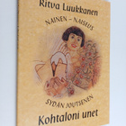 Ritva Luukkanen : Kohtaloni unet : runojen ja unikuvien s... - pikkukuva 1