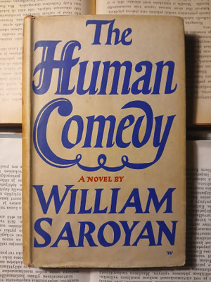 William Saroyan - The Human Comedy (hardcover)