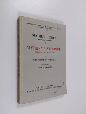 Asko Pulkkinen : Myrkkypistiäiset 1 : petopistiäiset