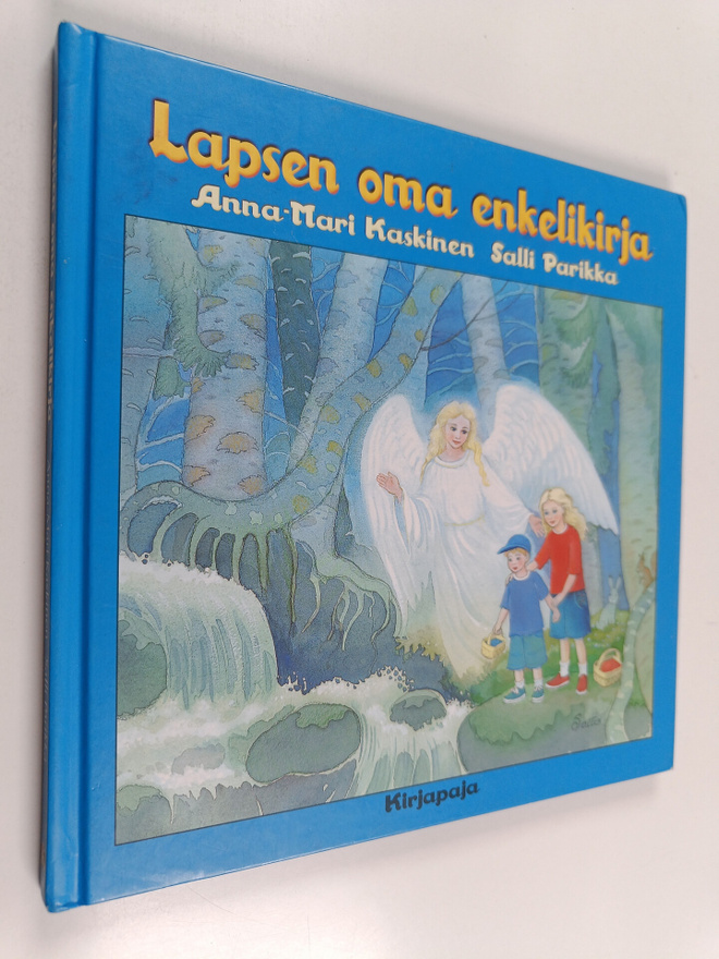 Anna-Mari Kaskinen : Lapsen oma enkelikirja
