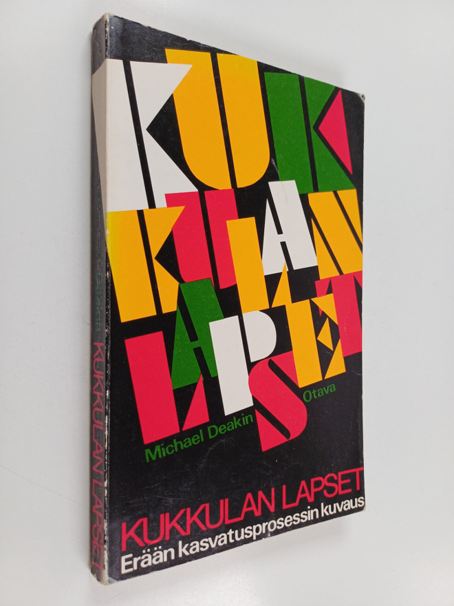 Michael Deakin : Kukkulan lapset : erään kasvatusprosessi...