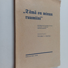 Tuure V. Toivio : "Tämä on minun ruumiini" : historiallis... - pikkukuva 1