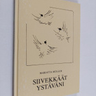 Marjatta Muller : Siivekkäät ystäväni - pikkukuva 1