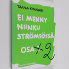 Taina Kinnari : Ei menny niinku Strömsössä 2 - pikkukuva 1