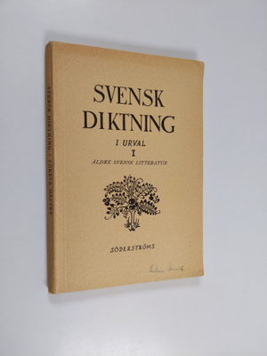 Svensk diktning i urval 1, Äldre svensk litteratur(t.o.m....
