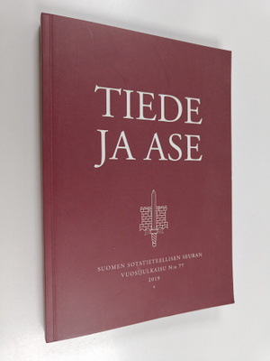 tiede ja ase 77 : Suomen sotatieteellisen seuran vuosijul...