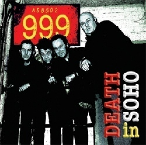 999 death in soho LP -2008- london punk