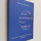 Sebastian Siukonen : Kun Kiireestä Tuli Kupla - pikkukuva 1