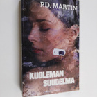 P.D Martin : Kuoleman suudelma - pikkukuva 1