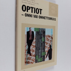 Erkki Helaniemi : Optiot : onni vai onnettomuus - pikkukuva 1