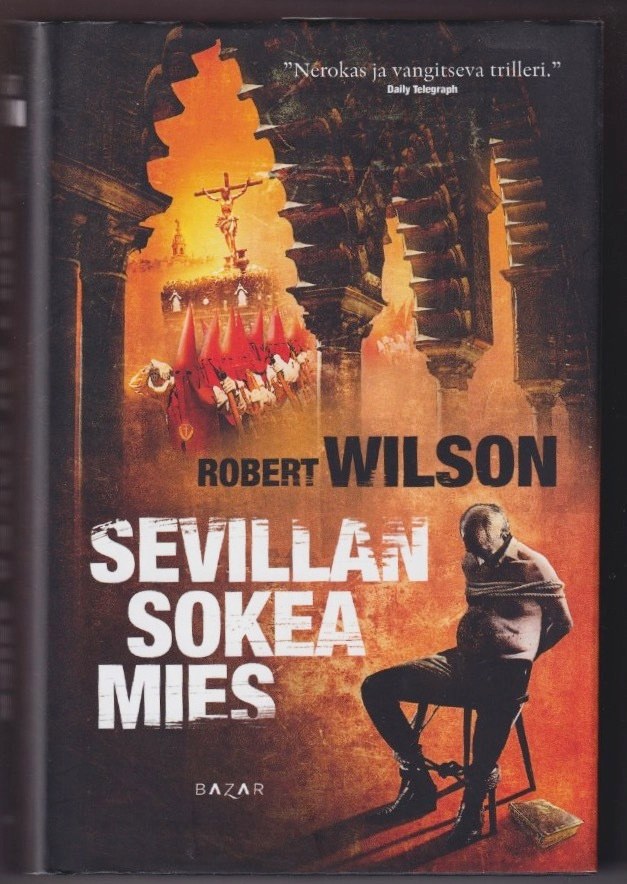 Robert Wilson: Sevillan sokea mies