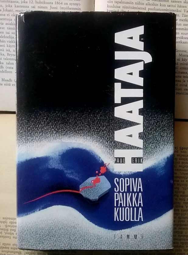 Paul-Erik Haataja - Sopiva paikka kuolla (sid.)