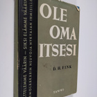 David Harold Fink : Ole oma itsesi - pikkukuva 1
