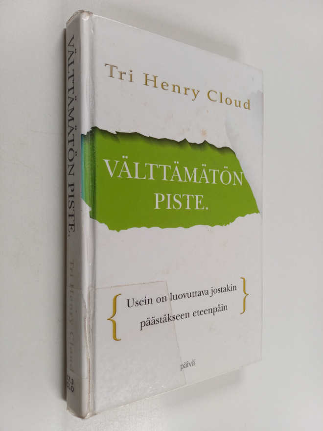 Henry Cloud : Välttämätön piste : usein on luovuttava jos...