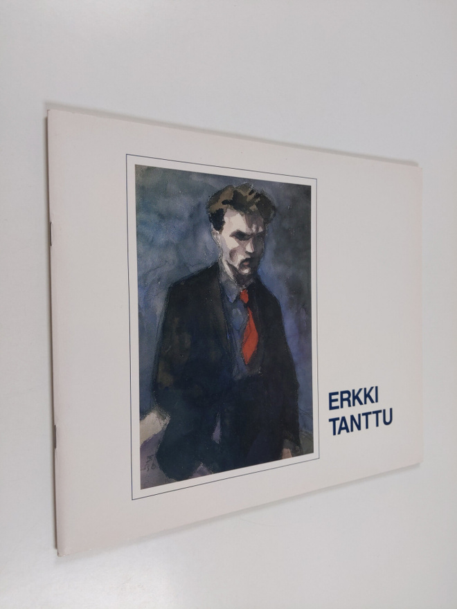 Erkki Tanttu (1907-1985) : Retretti 15.2-20.4.1987