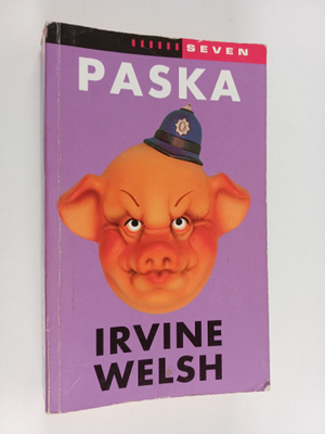 Irvine Welsh : Paska