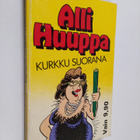 Alli Huuppa : Kurkku suorana - pikkukuva 1