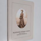 Arna Inkari : Salolaisia toimen naisia 1800-luvulla ja 19... - pikkukuva 1