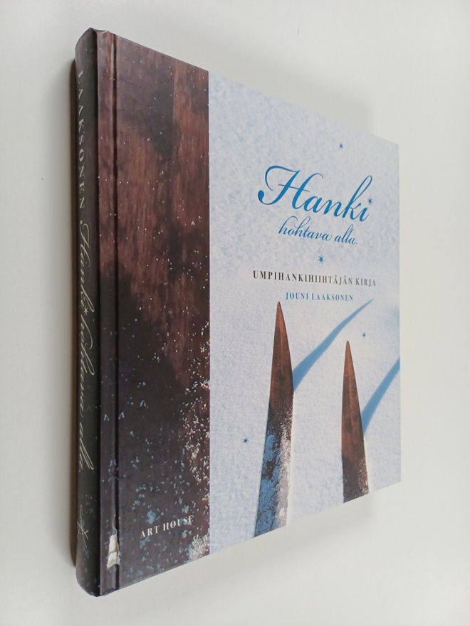 Jouni Laaksonen : Hanki hohtava alla : umpihankihiihtäjän...