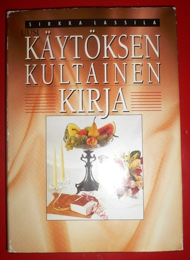 Sirkka Lassila : Uusi käytöksen kultainen kirja