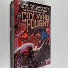 Anne McCaffrey ym. : The City Who Fought - pikkukuva 1