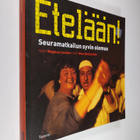 Magnus Londen : Etelään! : seuramatkailun syvin olemus - pikkukuva 1