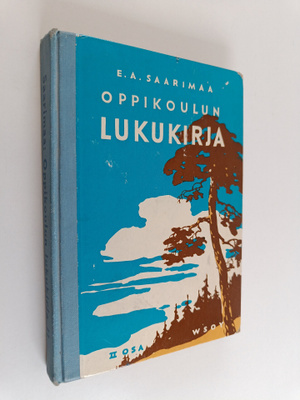 E. A. Saarimaa : Oppikoulun lukukirja 2