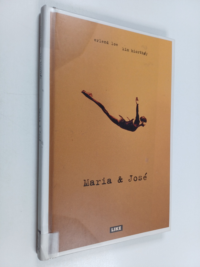 Erlend Loe : Maria & Jose